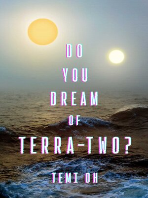cover image of Do You Dream of Terra-Two?